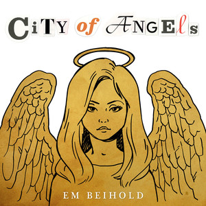 City of Angels歌词 - Em Beihold
