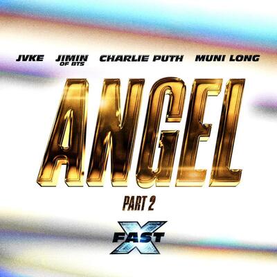 Angel Pt. 2歌词 - JVKE / Jimin / Charlie Puth / Muni Long