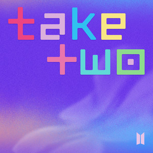 Take Two歌词 - BTS (防弹少年团)