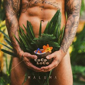 COCO LOCO歌词 - Maluma