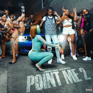 Point Me 2 (with Cardi B) 歌词 - FendiDa Rappa/Cardi B
