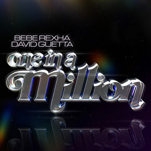 One in a Million歌词 - Bebe Rexha/David Guetta