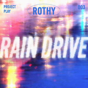 Rain Drive歌词 - Rothy (로시)
