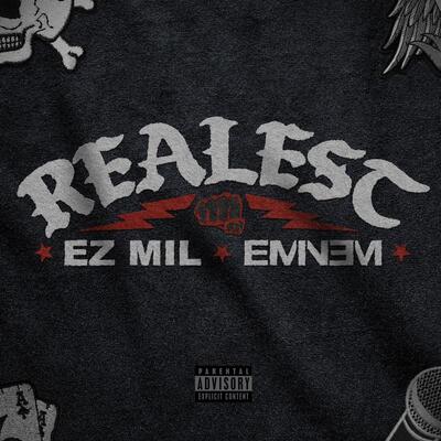 Realest歌词 - Ez Mil / Eminem