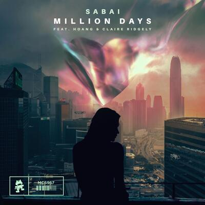 Million Days歌词 - SABAI / Hoang / Claire Ridgely