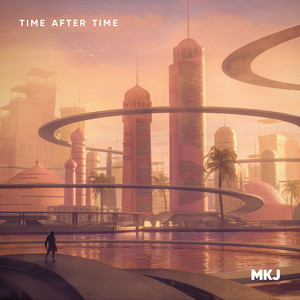 Time (Official)歌词 - MKJ