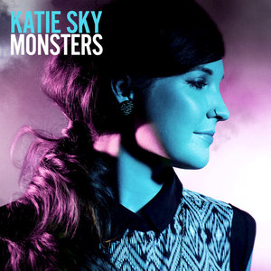Monsters歌词 - Katie Sky