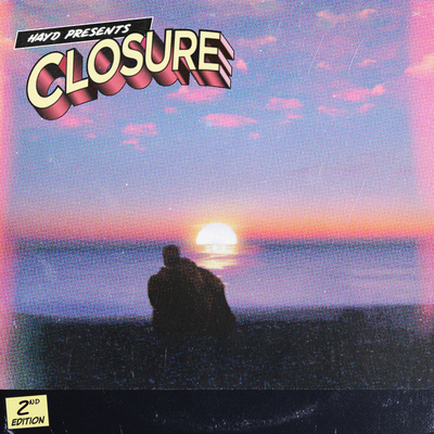 Closure歌词 - Hayd