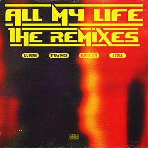 All My Life歌词 - Lil Durk/Stray Kids