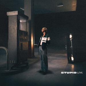 stupid love歌词 - 米卡