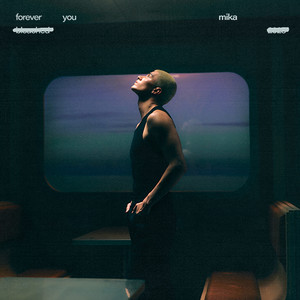 forever you歌词 - 米卡