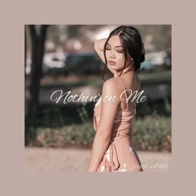 Nothin' on Me歌词 - Leah Marie Perez