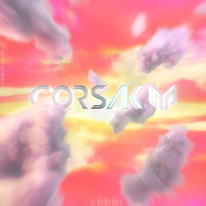 从此我痛恨每一次万里无云歌词 - CORSAK胡梦周