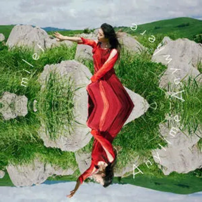 Anytime Anywhere歌词 - milet (ミレイ)