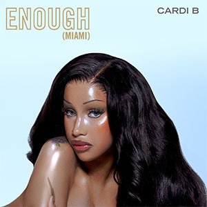 Enough (Miami)歌词带中文翻译 - Cardi B