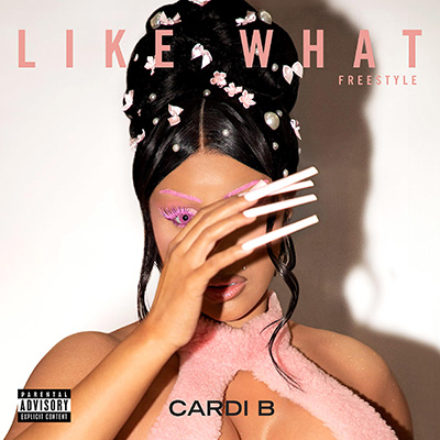 Like What (Freestyle)歌词 - Cardi B