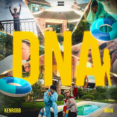 DNA (Prod.GradyPaul)歌词 - Migg / KenRobb