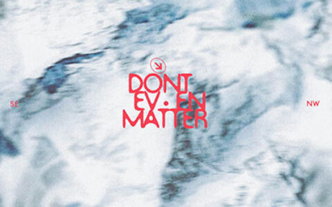 Don’t Even Matter歌词 - Bren Joy