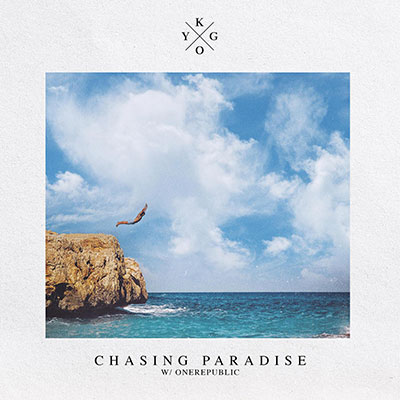 Chasing Paradise歌词 - Kygo / OneRepublic