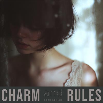 Charm and Rules(欲望法则)歌词 - 时空储蓄罐