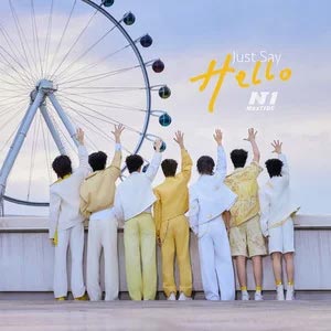 Just Say Hello歌词 - NexT1DE