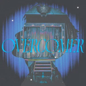 Overcomer歌词 - 苏醒AllenSu