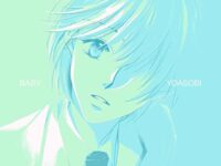BABY歌词 - YOASOBI