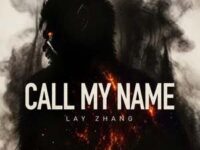 Call My Name歌词 - 张艺兴