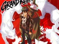 Grand Rebel (《大理寺日志》动画第三季推广曲)歌词 - AK刘彰